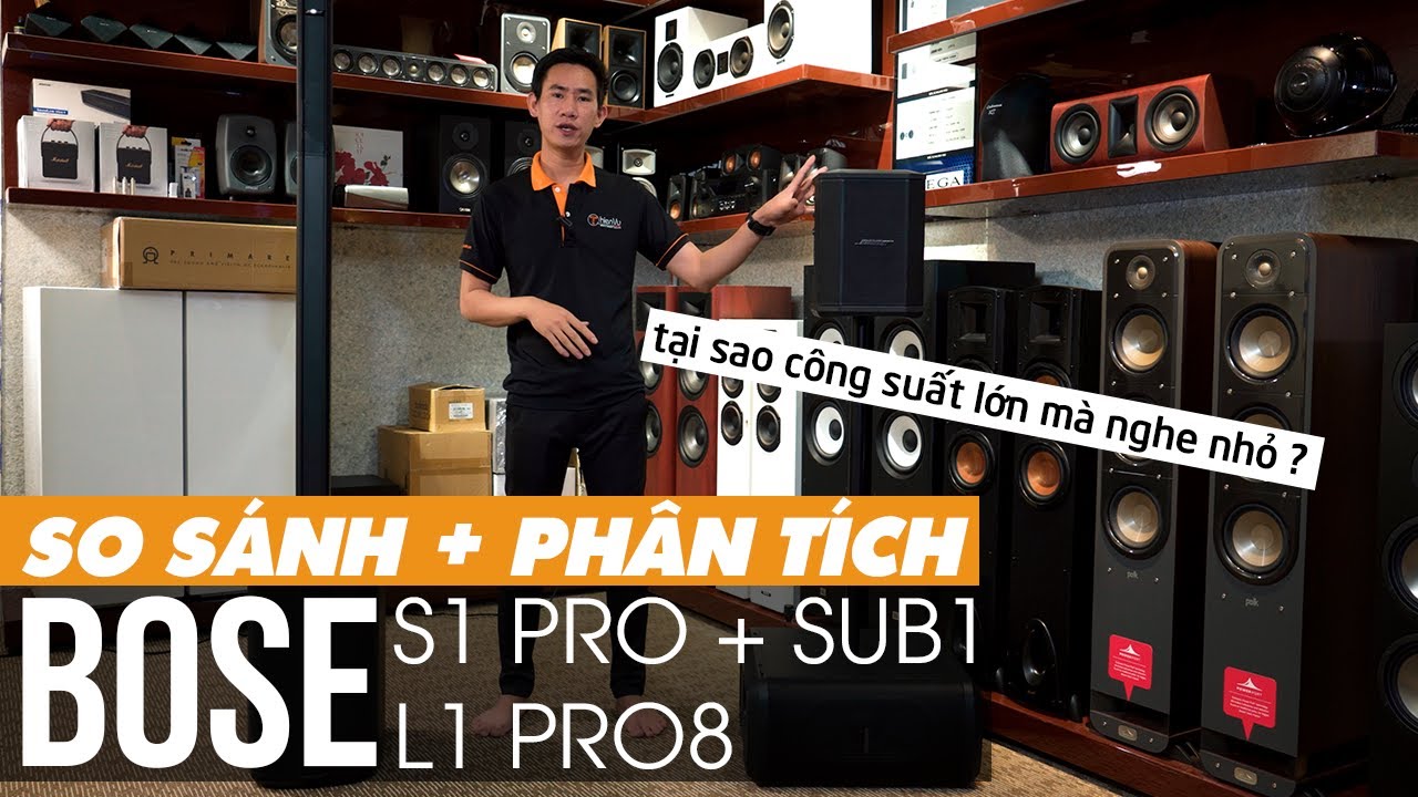 So sánh: Loa Bose L1 Pro8 và Bose S1 Pro nâng cấp SUB1 nên chọn thế nào ?