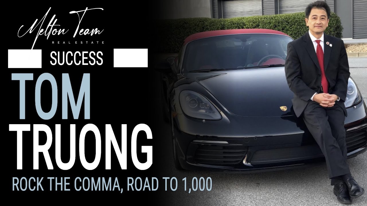 REAL ESTATE SUCCESS: TOM TRUONG | ROCK THE COMMA