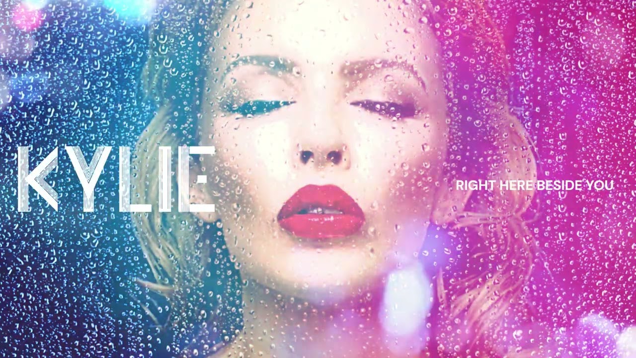 Kylie Minogue - Right Here Beside You (Unreleased)