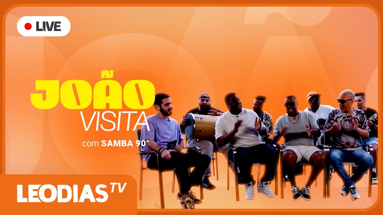 JO&Atilde;O VISITA SAMBA 90 GRAUS&nbsp;#EP 06 | JO&Atilde;O VISITA | LeoDias TV