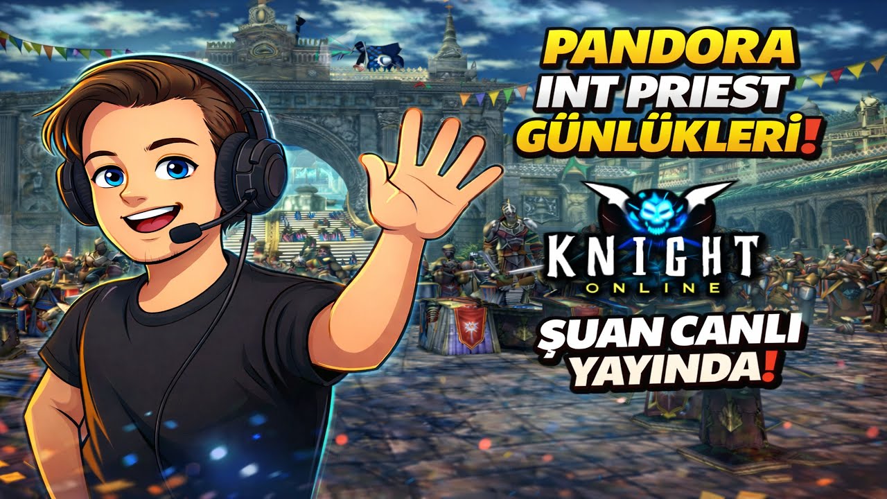 İNT PRİEST CZ FARM GÜNLÜKLERİ BOL DROPLU YAYIN PANDORA II KNİGHT ONLİNE #knightonline