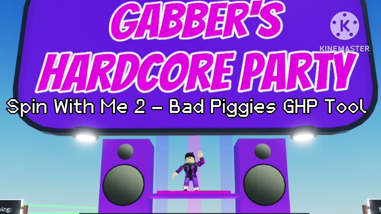 Spin With Me 2 - Bad Piggies GHP Tool
