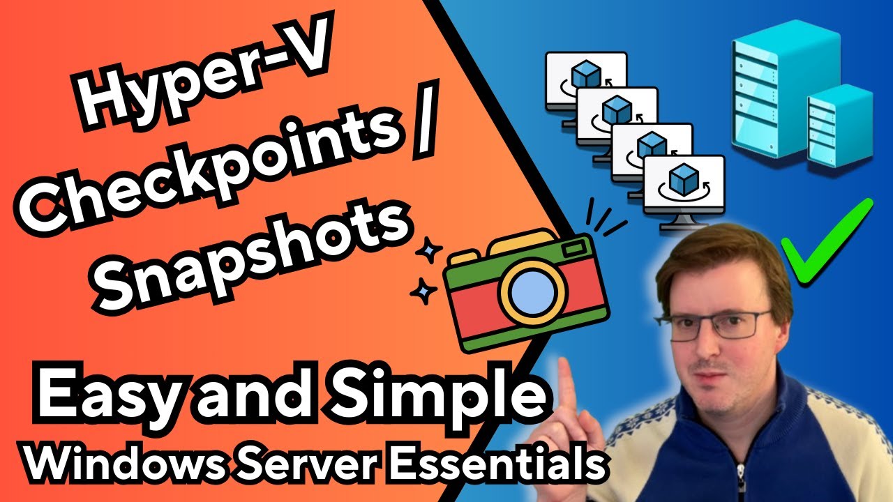 Hyper-V Checkpoints / Snapshots in 5 Minutes or Less
