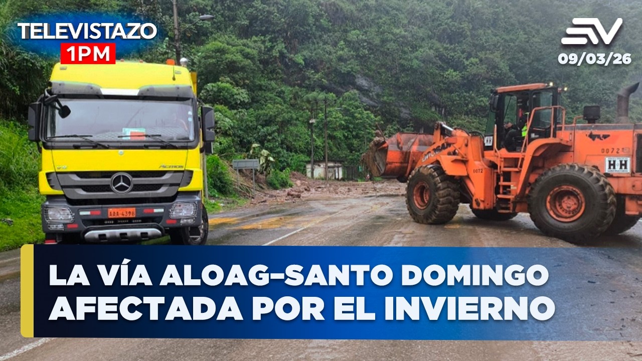 La vía Aloag–Santo Domingo, afectada por el invierno | Televistazo 1PM🔴 9 Marzo 2026