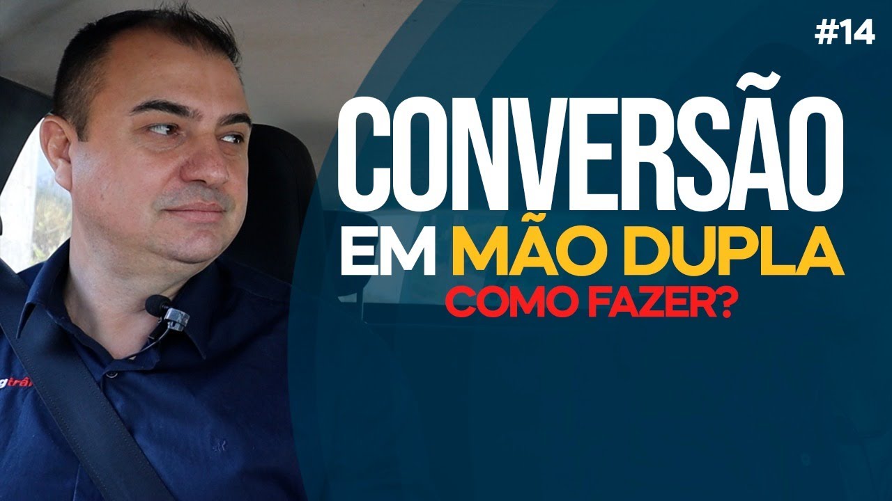 Quarta Aula #02 Conversão em Mão Dupla #DirigirEuPosso #RonaldoCardoso