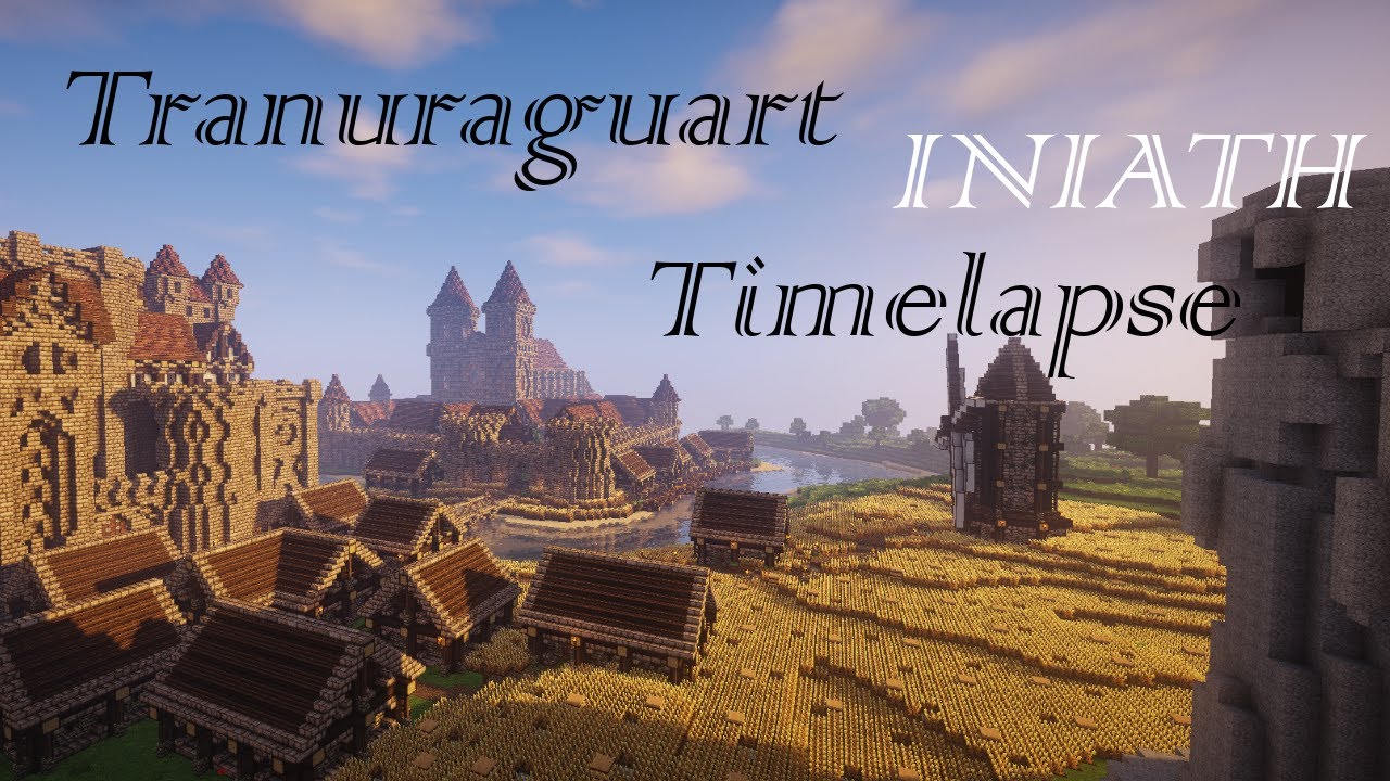 Minecraft Timelapse - Iniath by Tranuraguart
