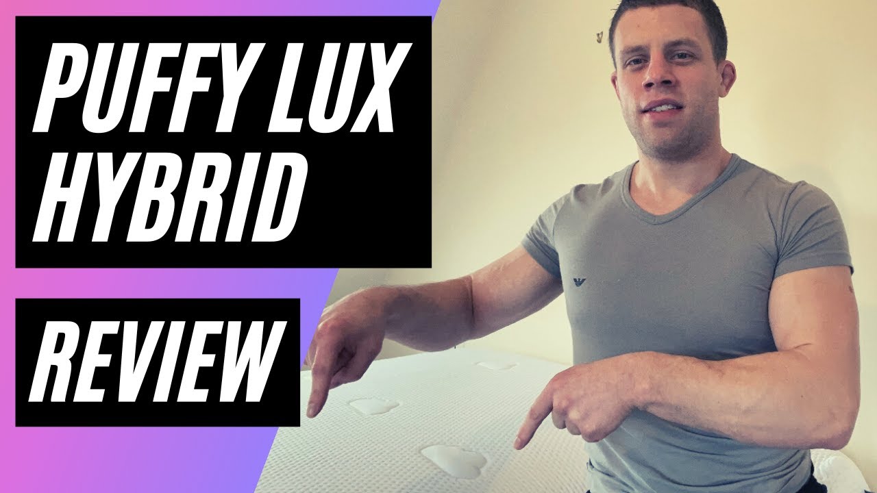 Puffy Lux Hybrid Review - Best Mattress For 2022?