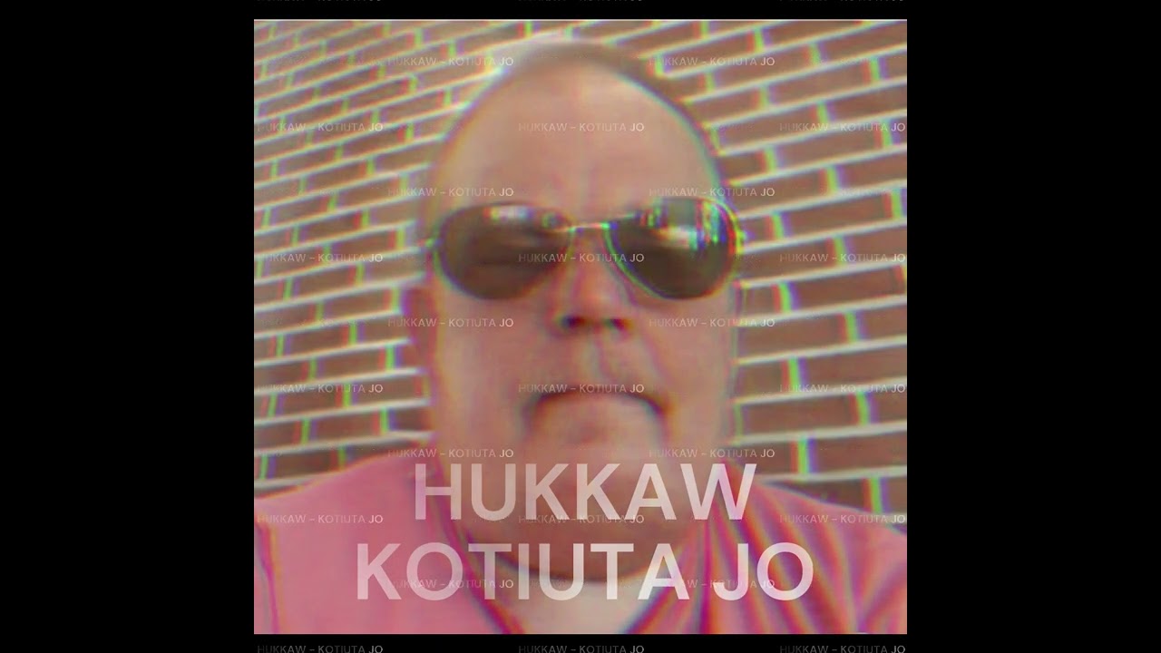 Hukkaw - Kotiuta jo (AI song)
