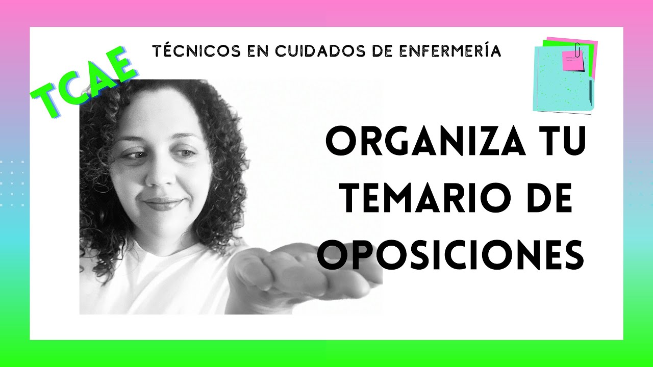 &iquest;C&oacute;mo ORGANIZO el TEMARIO📕  para OPOSICIONES  de AUXILIAR de ENFERMER&Iacute;A?🏥 &Uacute;ltimas  CONVOCATORIAS