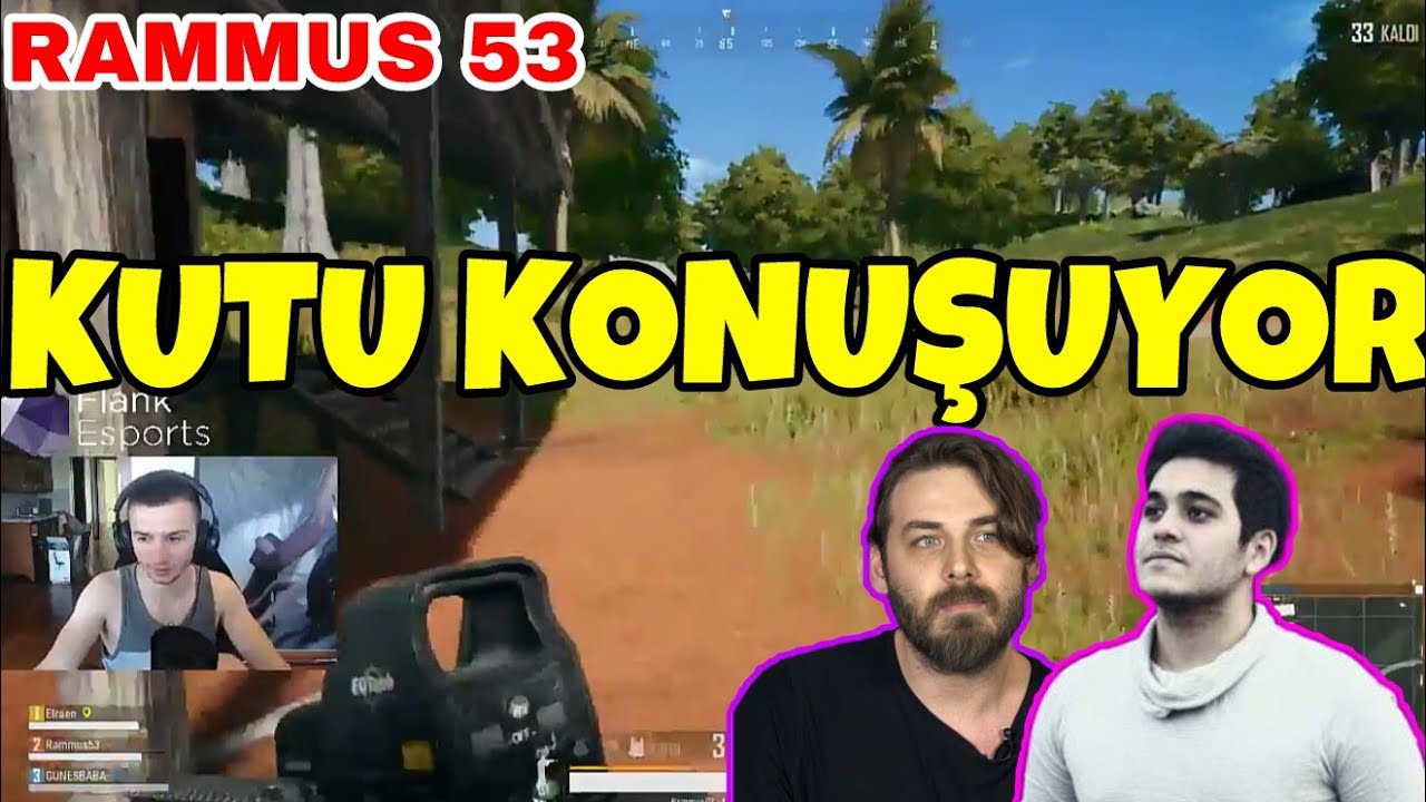 RAMMUS 53 | PUBG (KUTU KONUŞUYOR)-(w/ELRAEN,GÜNEŞ) #142