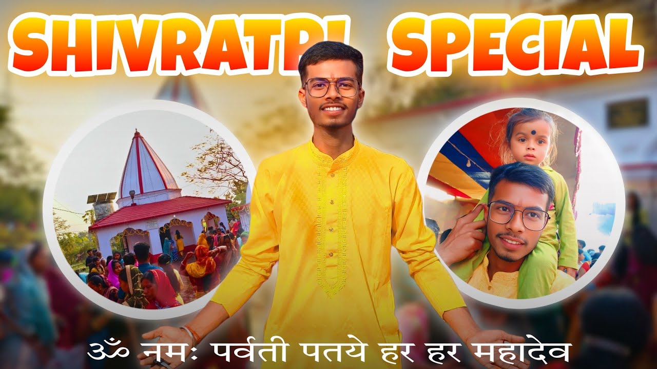 Mahashivratri Special Vlog 🔱 | महाशिवरात्रि स्पेशल |@SanojMahtoVlog #shivratri 