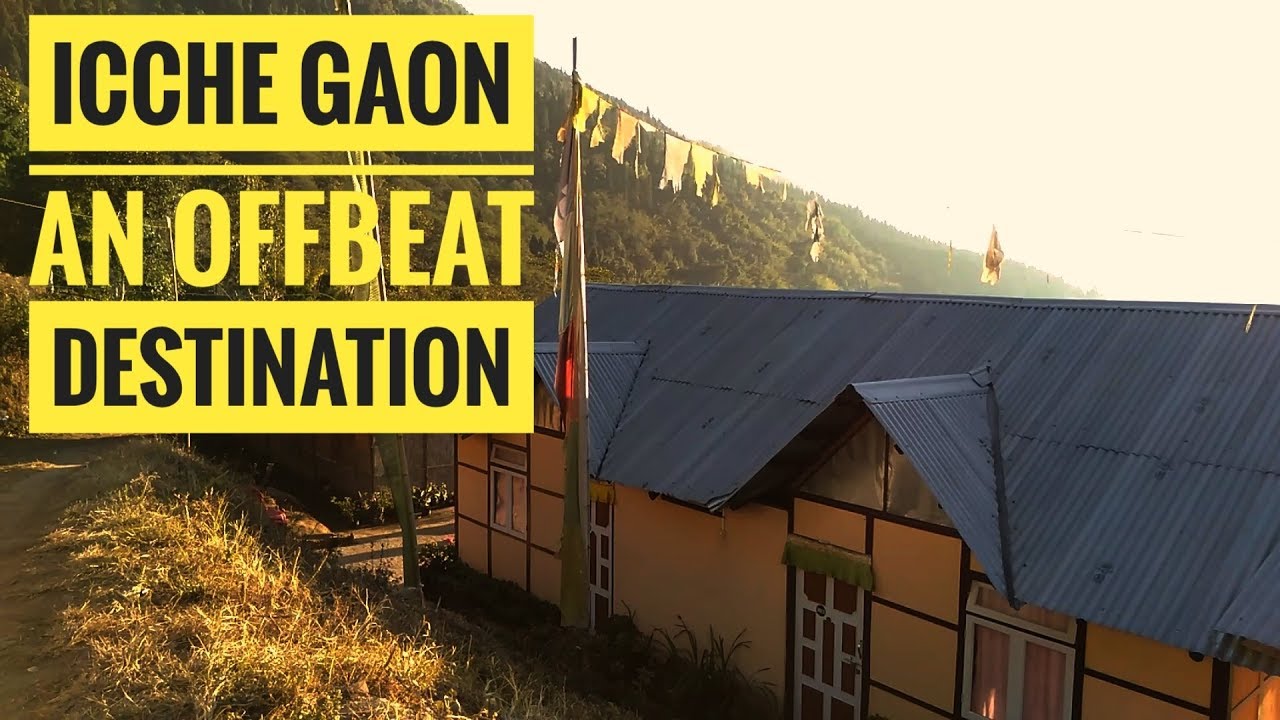 WEEKEND TOUR , ICCHEY GAON,OFFBEAT DESTINATION, ECCHEY WEEKEND TOUR, Kalingpong,himalayan village,