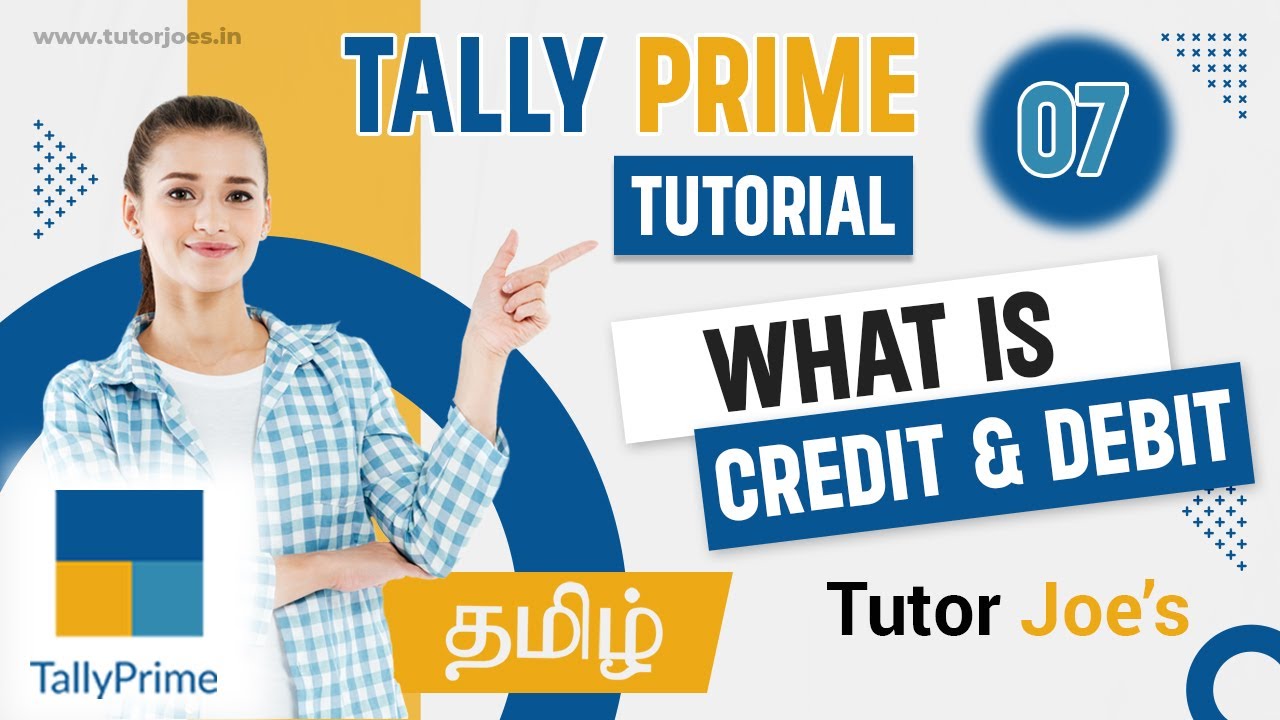 Credit Debit Concept in Tally Prime Tamil | Tutor Joes