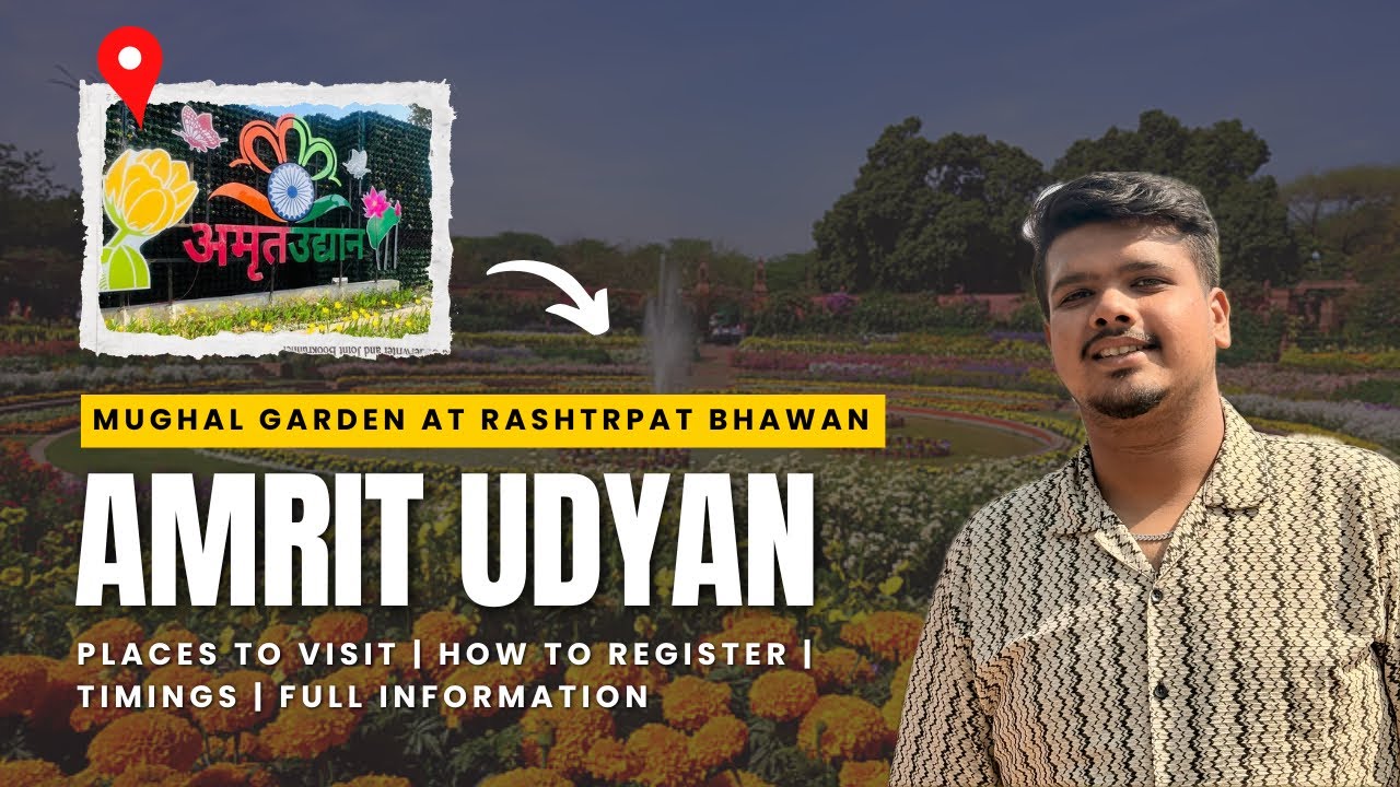 Amrit Udyan Full Tour 2026 | Rashtrapati Bhavan Garden Delhi | Entry, Timings & Complete Guide
