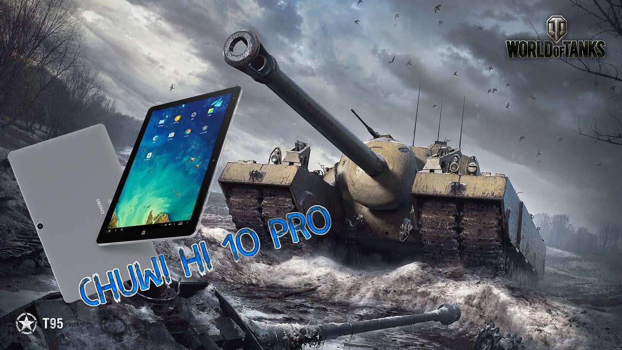 Тест World of Tanks на планшете Chuwi HI 10 Pro