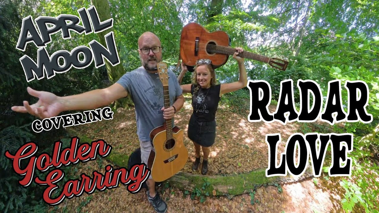 Radar Love (Golden Earring) Live cover from the Netherlands by APRIL MOON