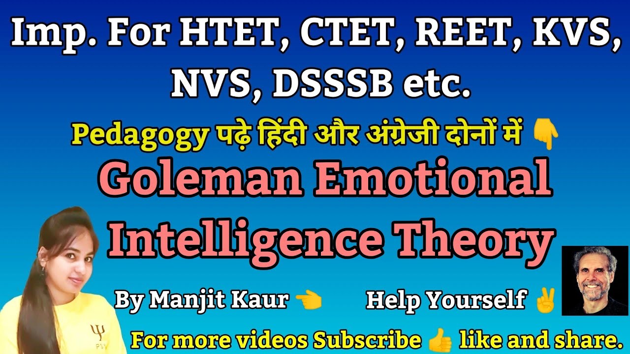 Goleman's Emotional Intelligence (बुद्धि) Theory By Manjit Kaur