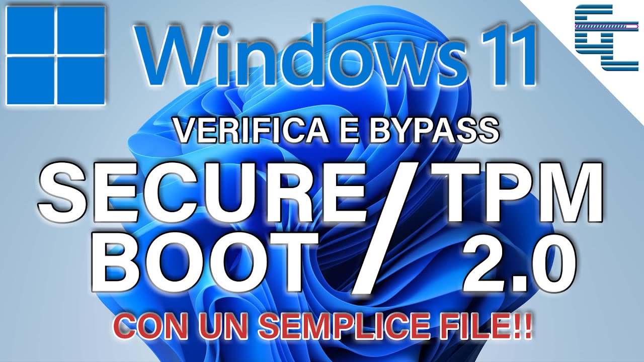 WINDOWS 11 ✅ Bypass TPM 2.0 e SECURE BOOT con un SEMPLICE FILE!!