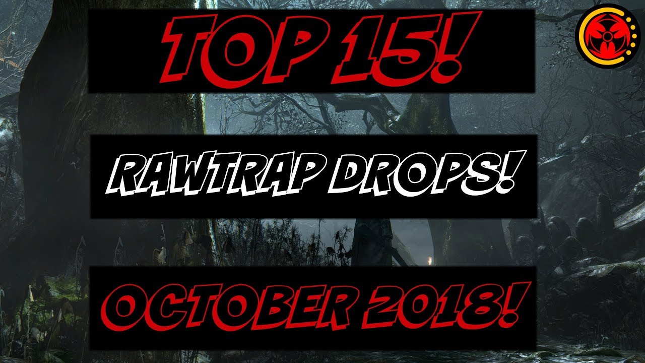 Top 15 RawTrap Drops (October 2018)