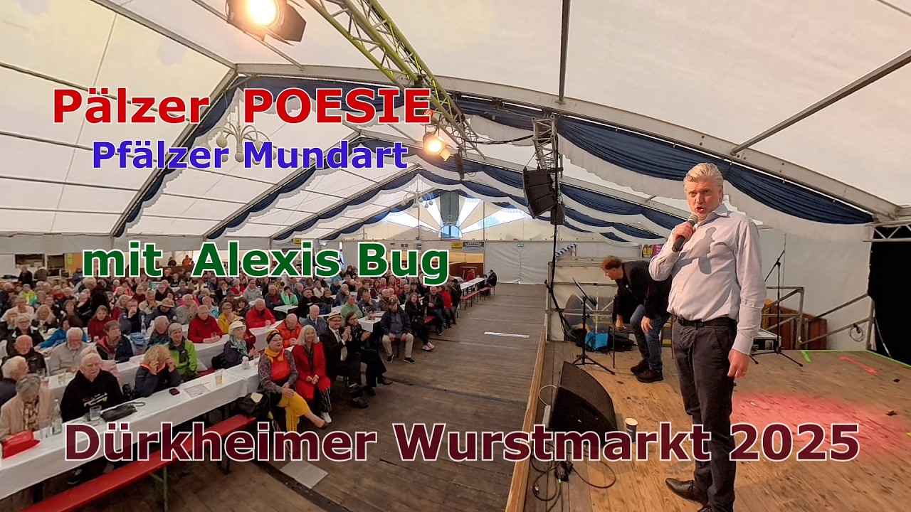 Alexis Bug - PÄLZER POESIE auf dem Dürkheimer Wurstmarkt 2025