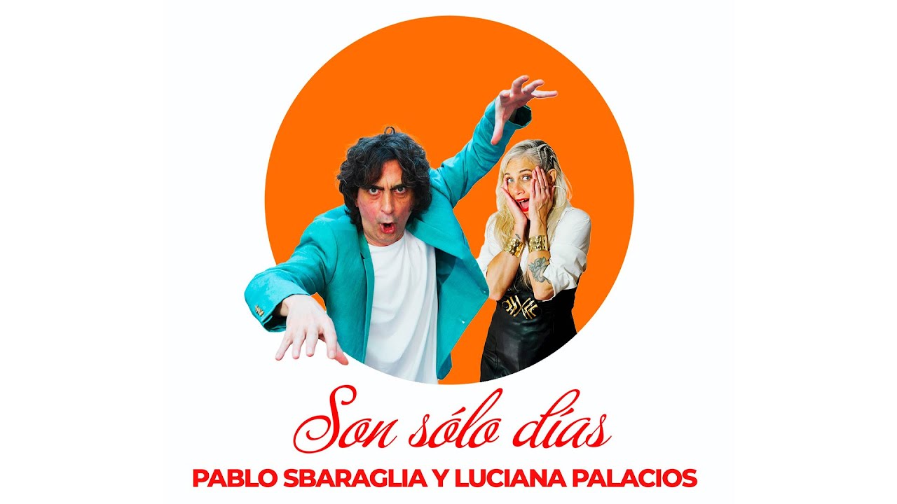 Son sólo dias - Pablo Sbaraglia y Luciana Palacios