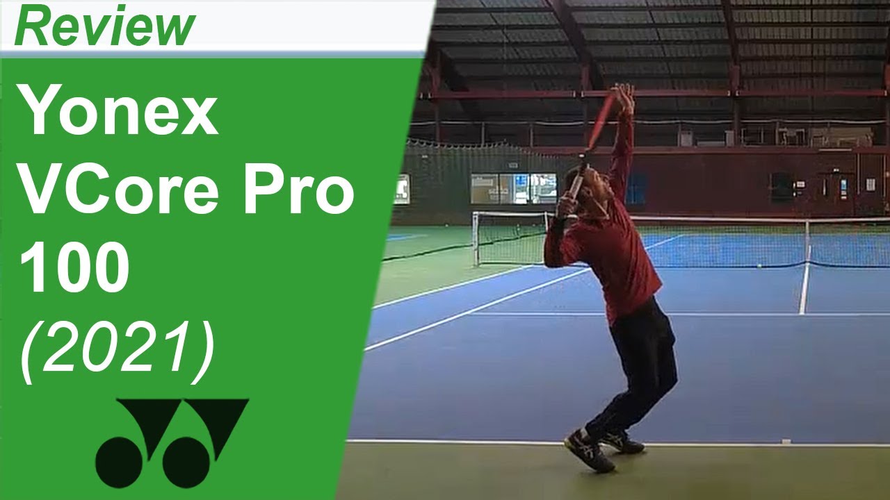 Yonex VCore Pro 100 2021 tennis racquet review