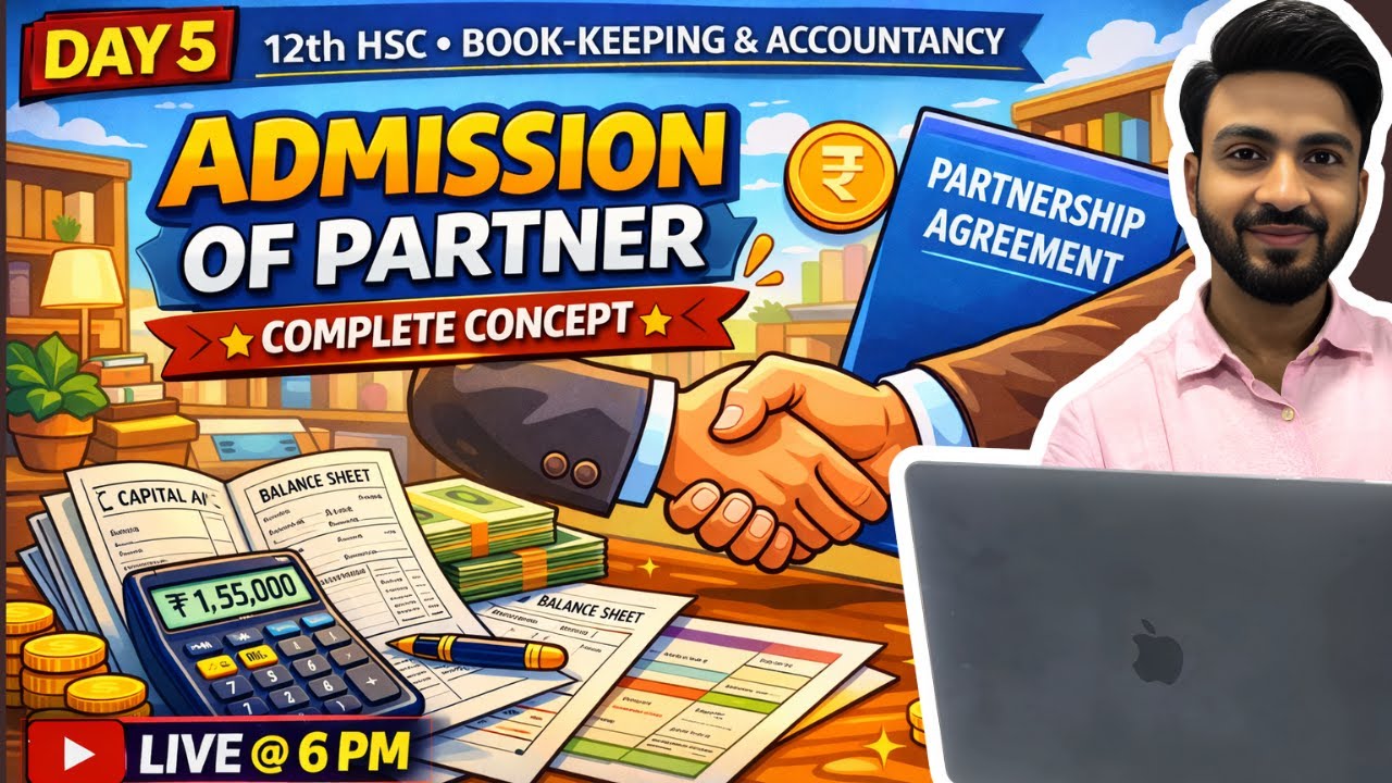 Day 5 | Admission of Partner 🔥 Class 12 Accounts Live | HSC Bookkeeping & Accountancy