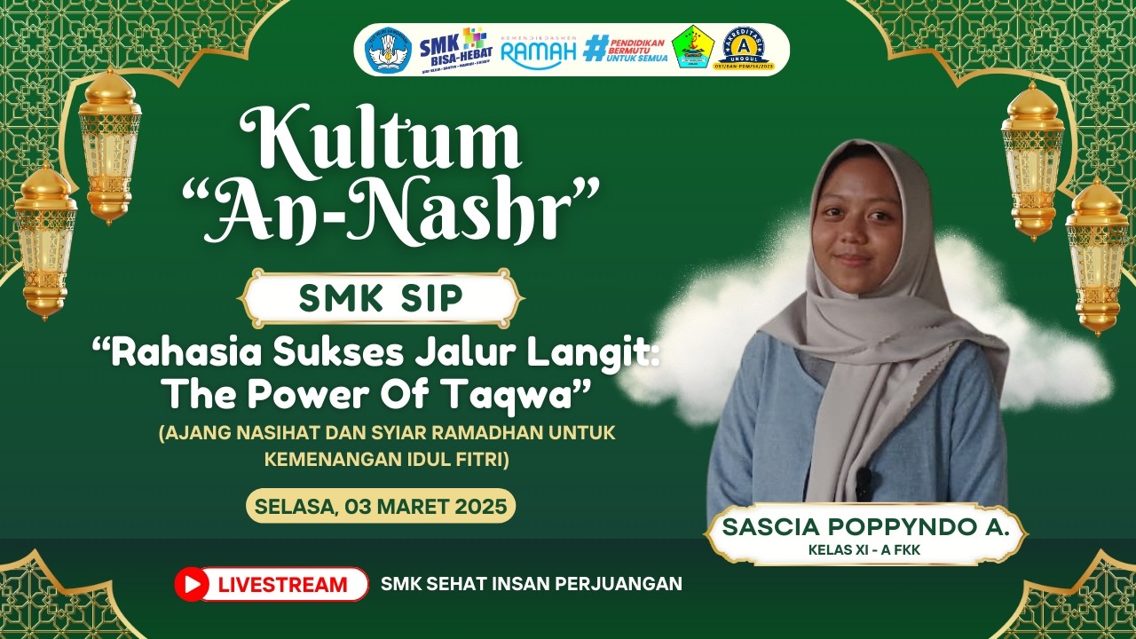 KULTUM | AN NASHR  - Rahasia Sukses Jalur Langit: The Power Of Taqwa