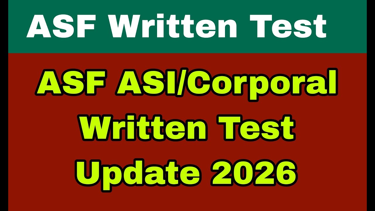 ASF(Airport Security Force) ASI/Corporal Written Test new latest update 2026/ASF Written Syllabus