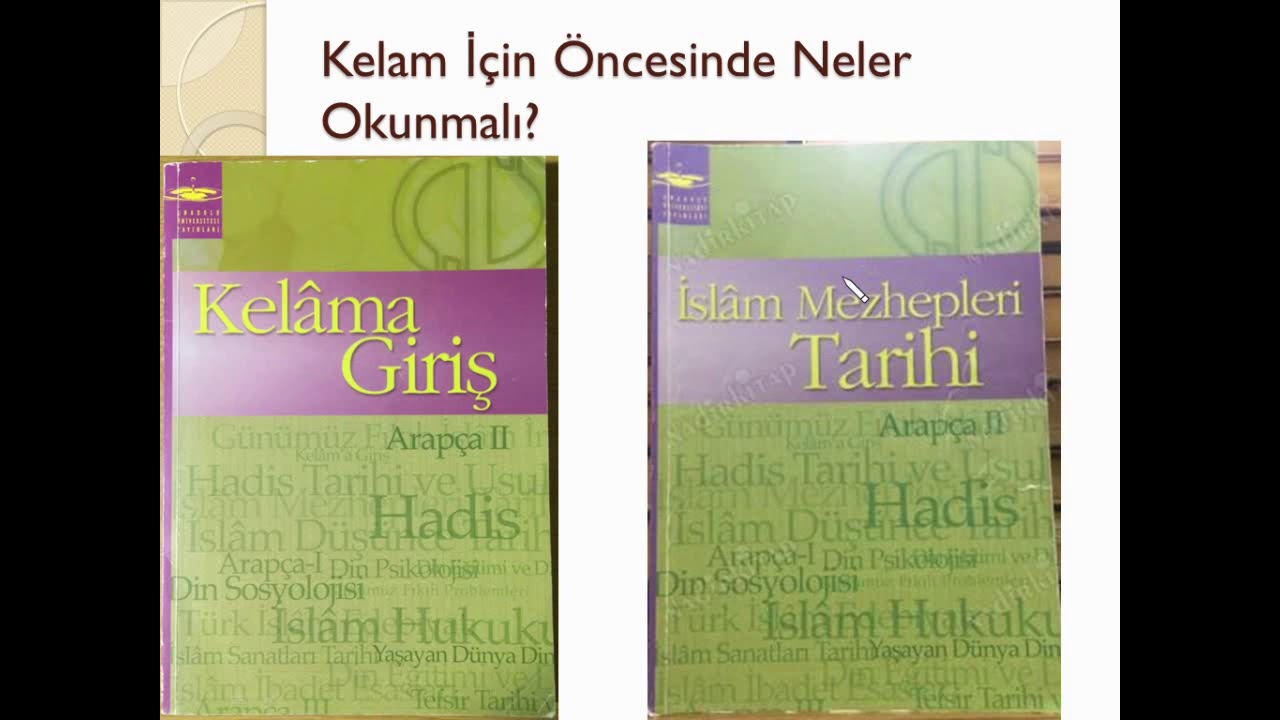 İLAHİYAT ALANINDA YÜKSEK LİSANS YAPMAK ( Kelam İçin Tavsiye Kitaplar)