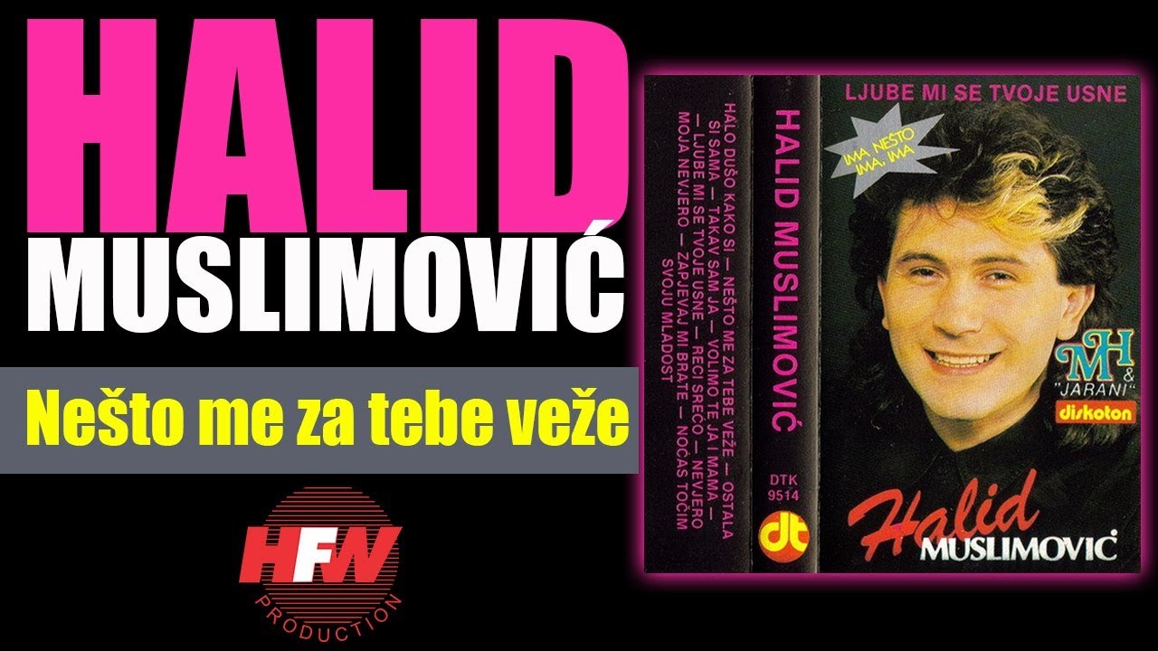 Halid Muslimovic - Nesto me za tebe veze - (Audio 1988) HD