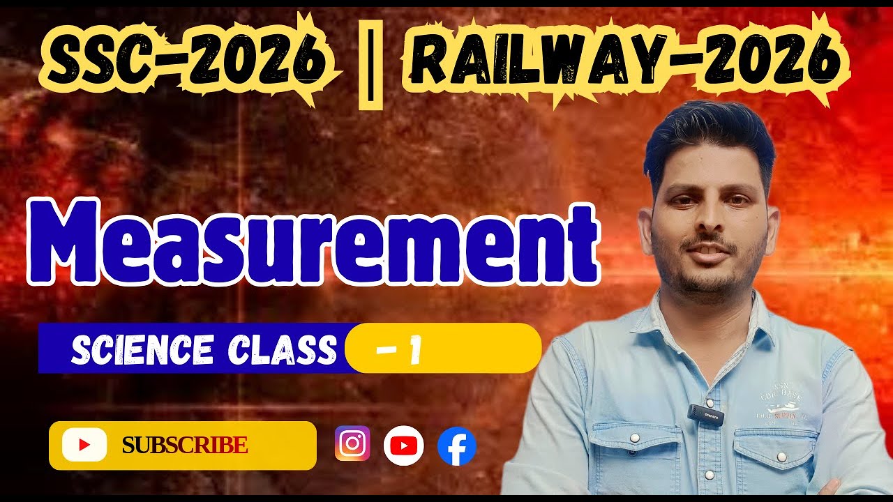 Measurement | SSC Physics | Basic Concepts Explained