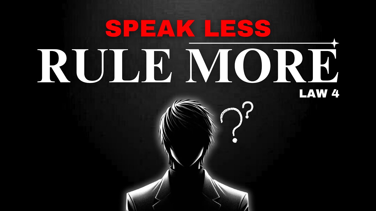 The Power of SILENCE - 48 Laws of Power (Law 4 Explained!)