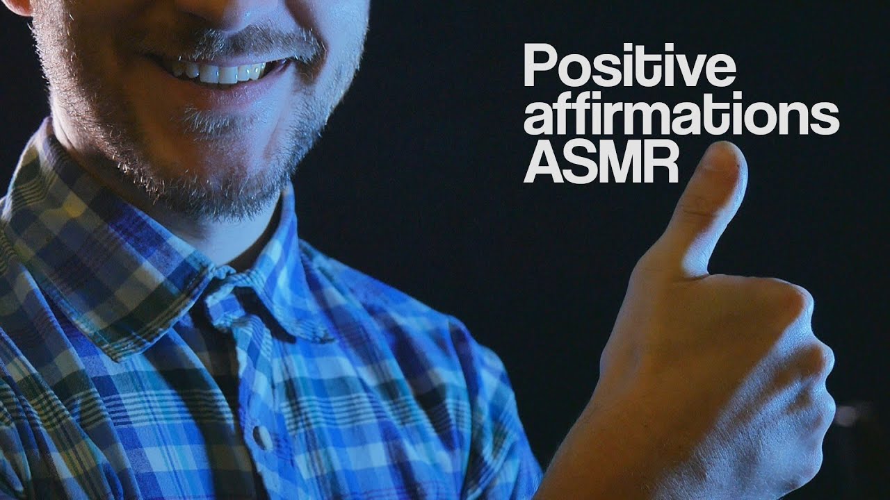 Positive affirmations to relax you.... - soft spoken -
