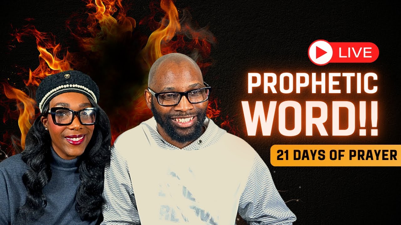 21 Days of Prayer: Prophetic Word