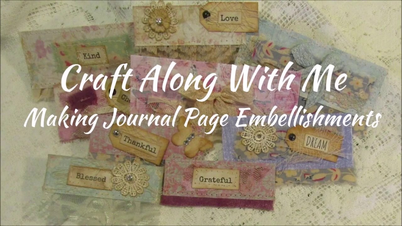 Craft Along With Me Making Journal Page Embllishments
