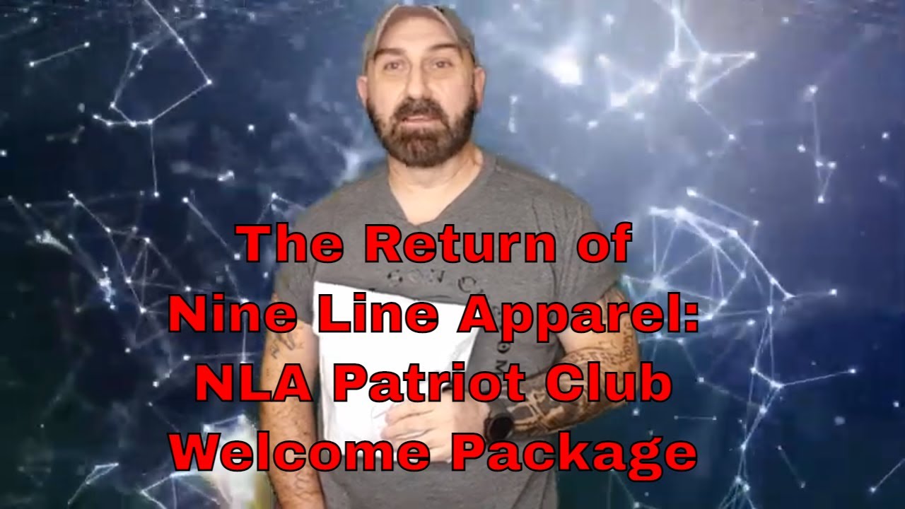 The Return of Nine Line Apparel : NLA Patriot Club Welcome Package