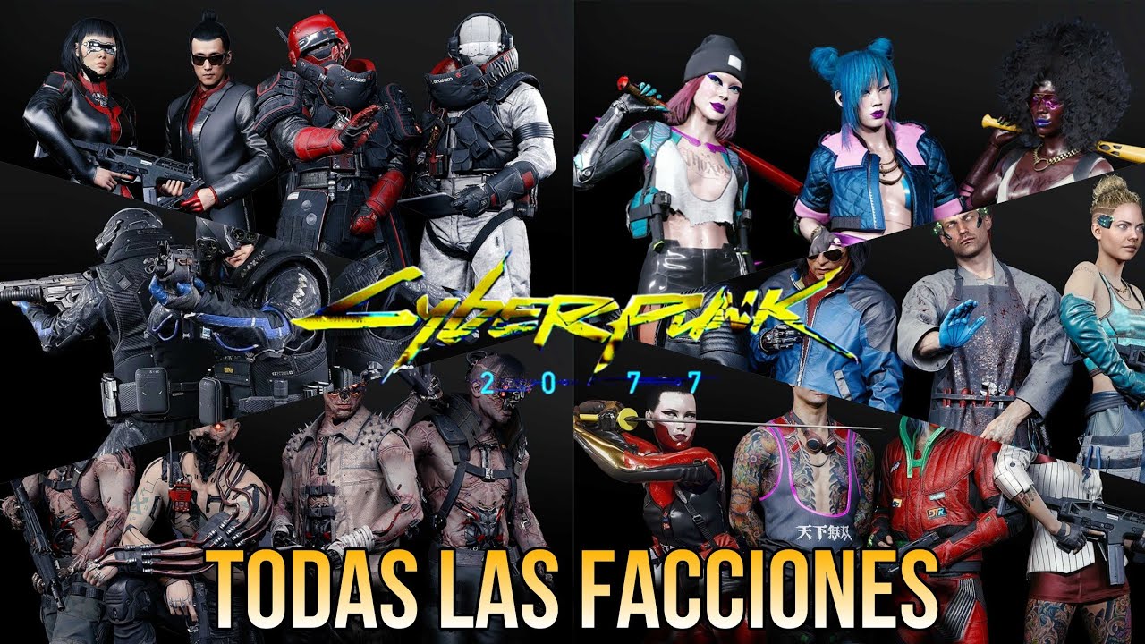 TODAS LAS FACCIONES DE CYBERPUNK 2077 EXPLICADAS
