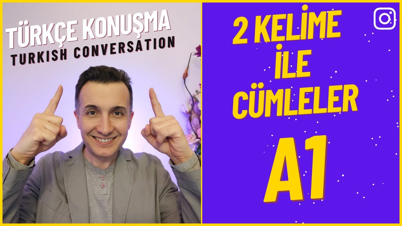 A1 Türkçe Pratik | Kelimelerle Cümleler Yapalım 🇹🇷 | Let's Make Sentences with Words