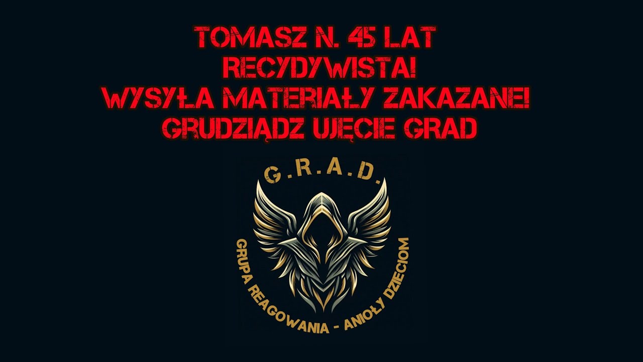 11.05.2025r. Tomasz N. Grudziądz. Ujęcie GRAD 