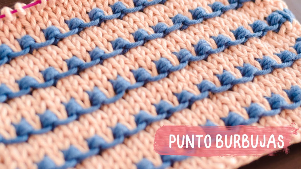 Punto burbujas en dos agujas | tutorial