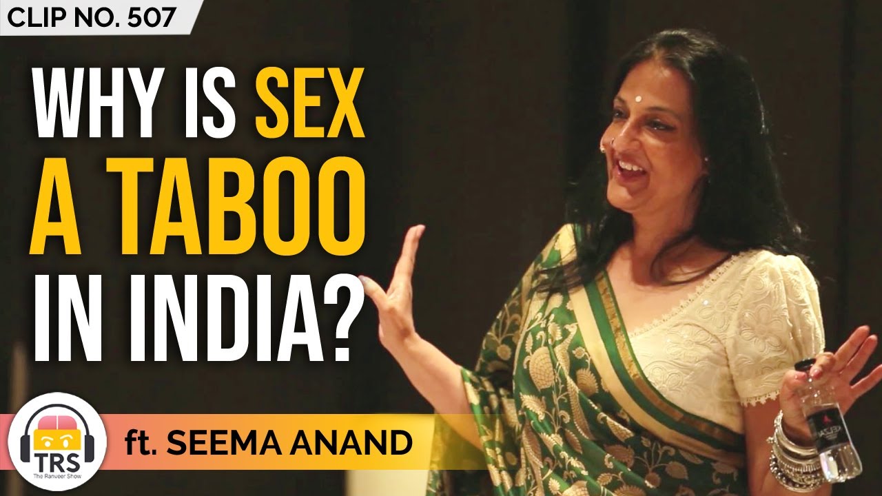 Why Is Sex A Taboo In India ft. @SeemaAnandStoryTelling | TheRanveerShow Clips