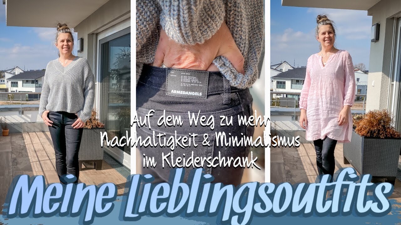 NACHHALTIGKEIT UND MINIMALISMUS IM KLEIDERSCHRANK | MEINE LIEBLINGSOUTFITS Ü50 | TAGAUS TAGEIN |
