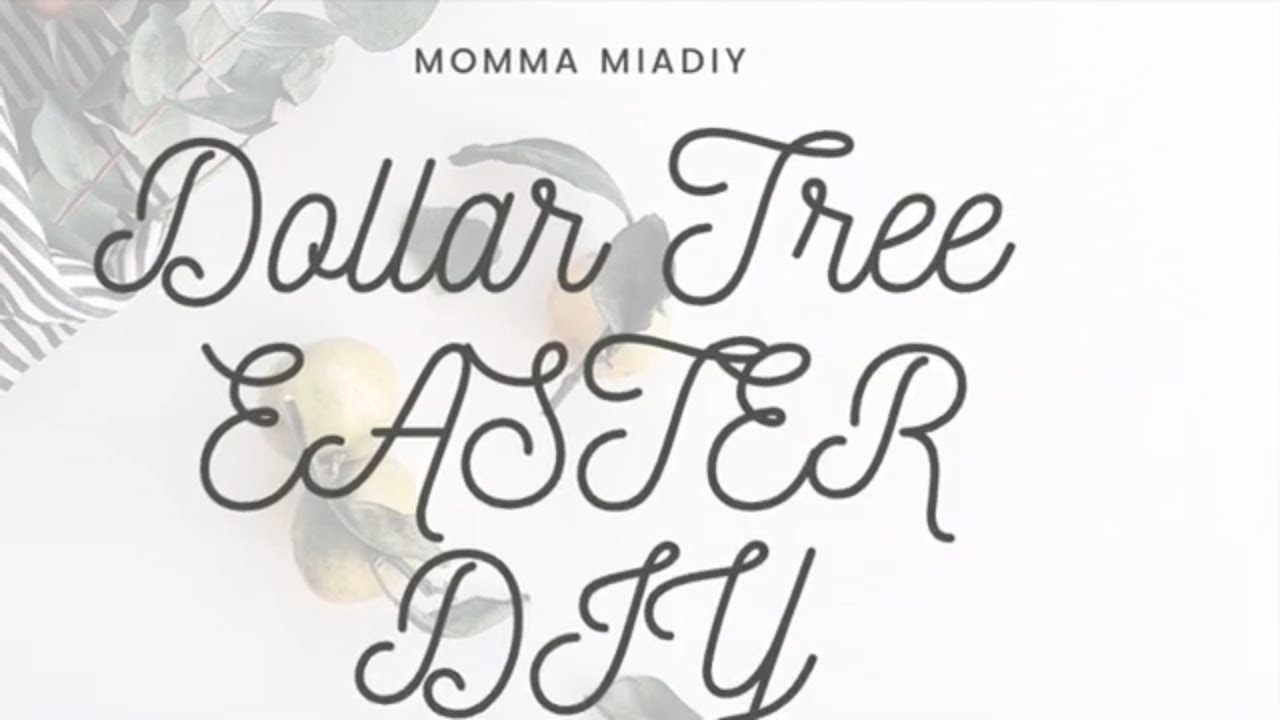 DOLLAR TREE EASTER DIY 2021