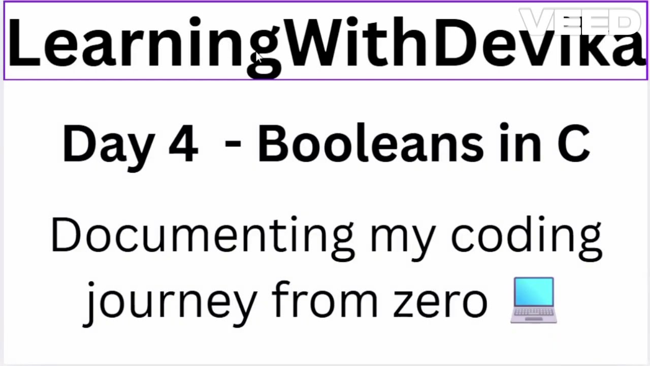 Day 4 – Booleans in C | True False | Logical Operators | C Programming for Beginners