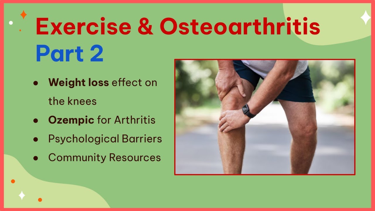 Webinar: Exercise & Osteoarthritis (Part 2) | Dr. Curnew MD