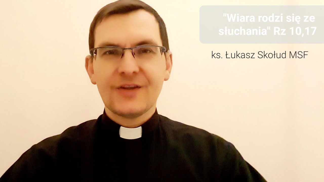 Ewangelia na dziś | 26.01.23-czw (Mk 16,  15-18) ks. Łukasz Skołud MSF #wiararodzisięzesłuchania