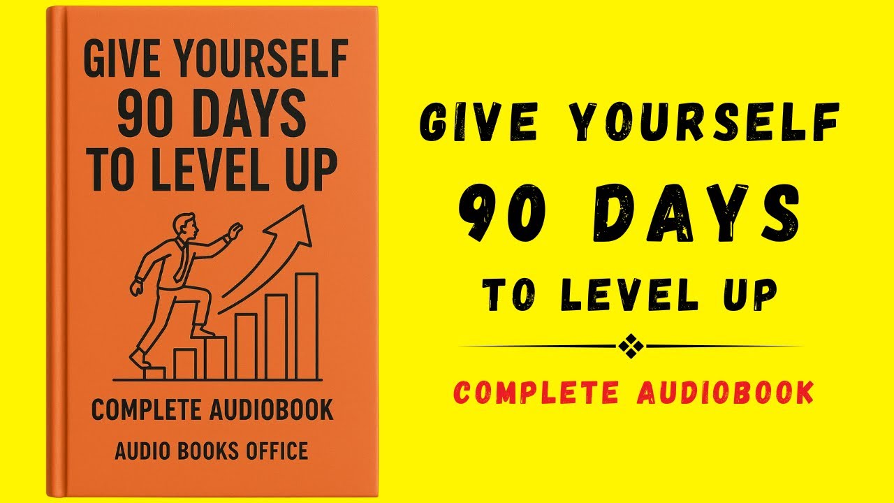 Give Yourself 90 Days to Level Up (Audiobook)