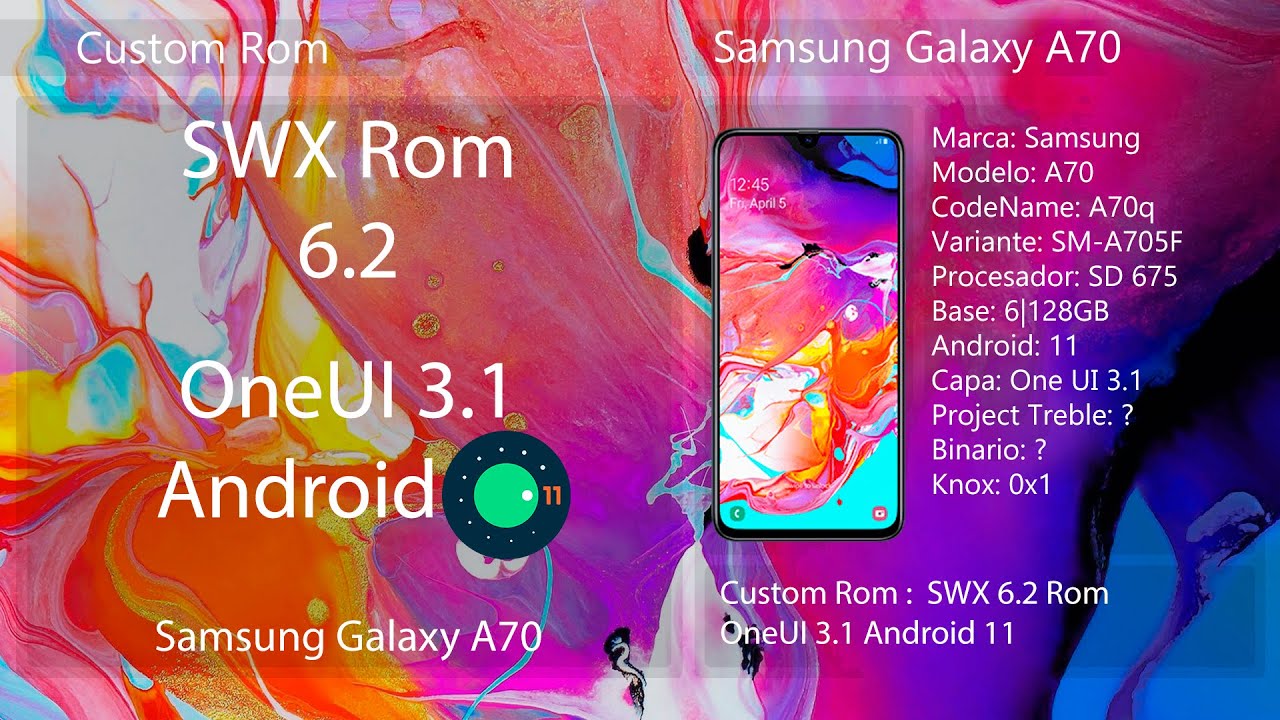 SWX 6.2 One UI 3.1 Android 11 - Samsung Galaxy A70