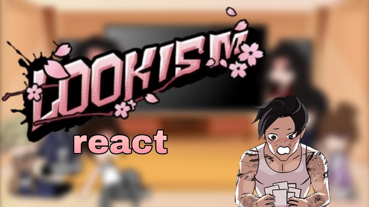 Past lookism react to daniel~ (first video)|Ssauna| part 1/2